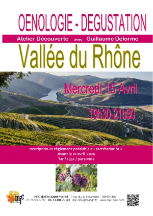 Oenologie-Dégustation : Vallée du Rhône